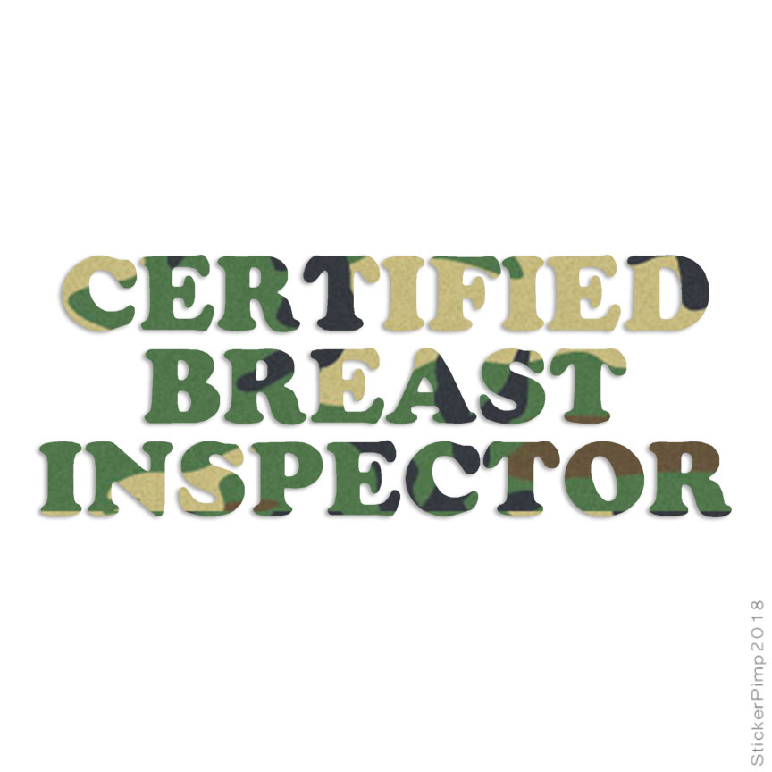 Size #1837 Certified Breast Inspector Decal Sticker Choose Color 
