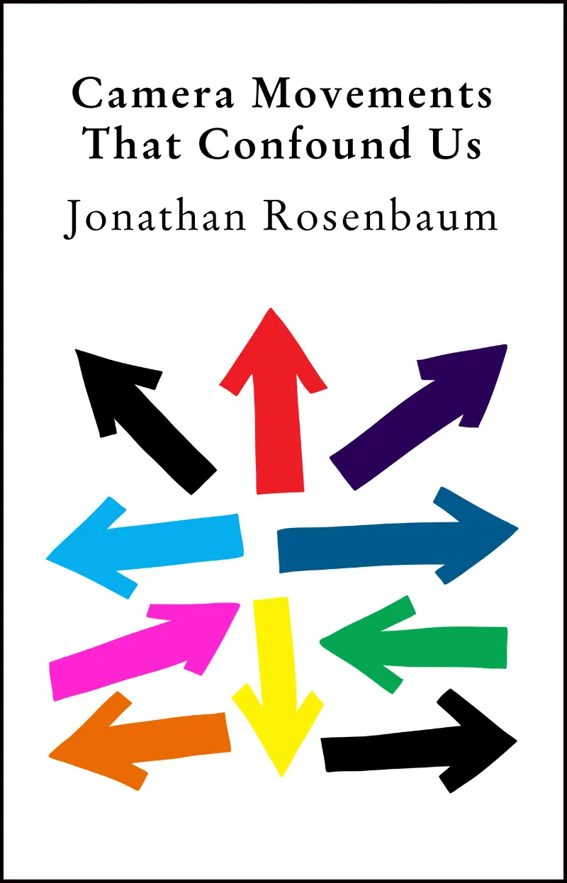 Camera Movements That Confound Us by 