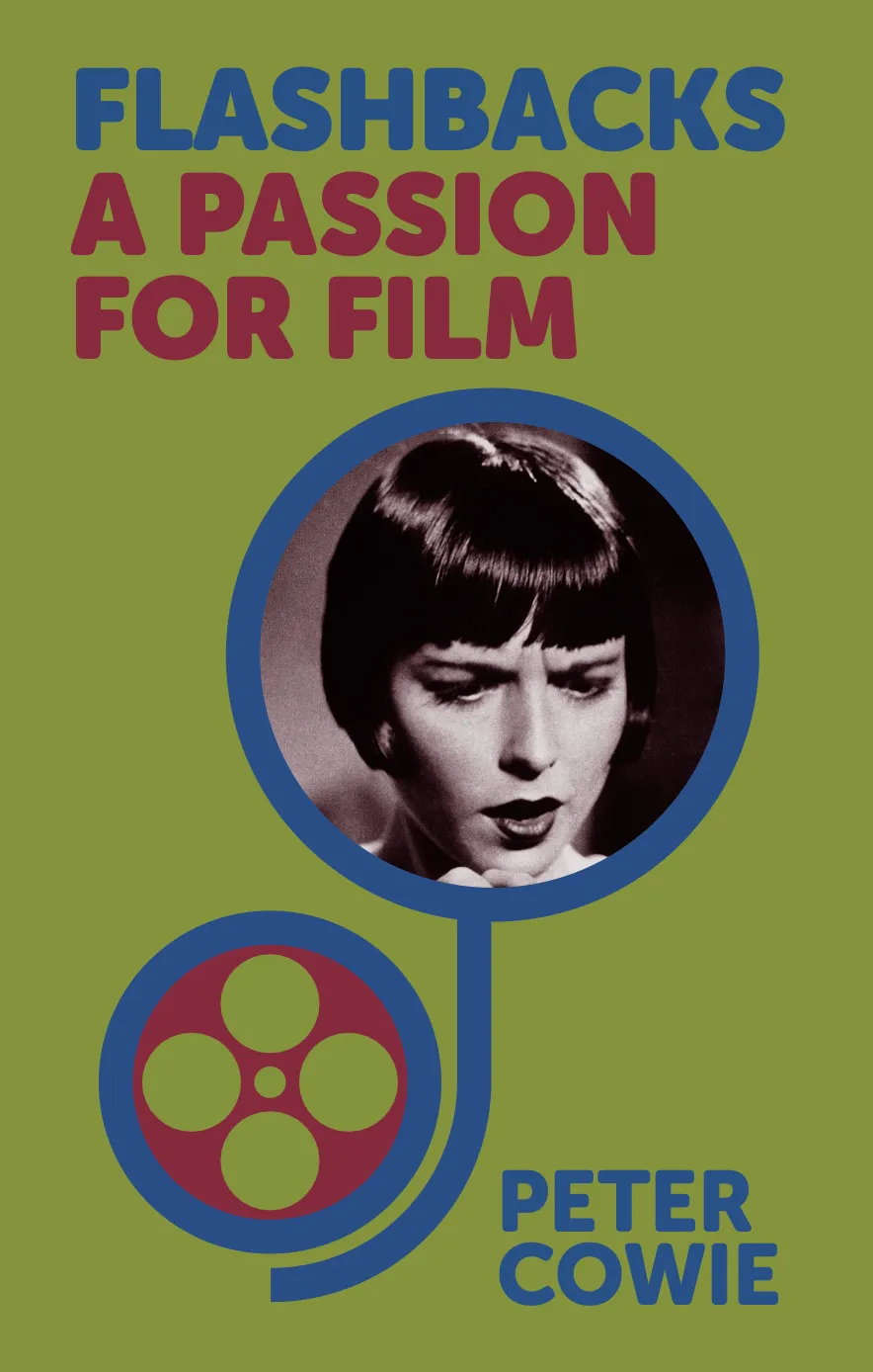 Flashbacks: A Passion for Film by 