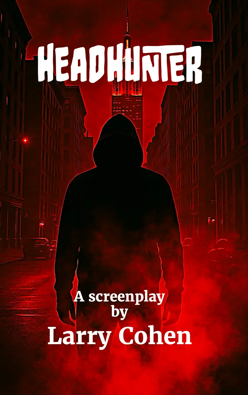 Headhunter by Larry Cohen