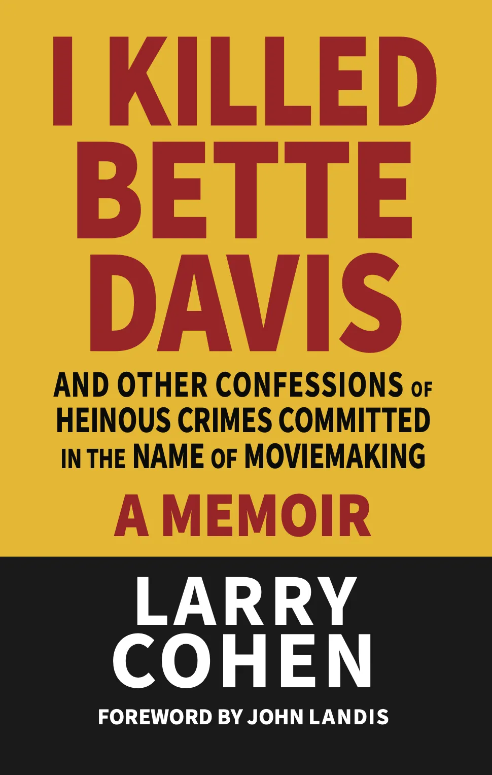 I Killed Bette Davis by 