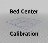 Bed Center Calibration Tutorial (using parametric crosshairs with square) 3D model