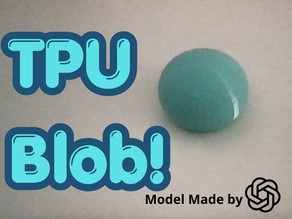 TPU Blob 3D model