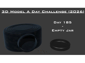 Model A Day Challenge - Day 185 - Empty Jar 3D model