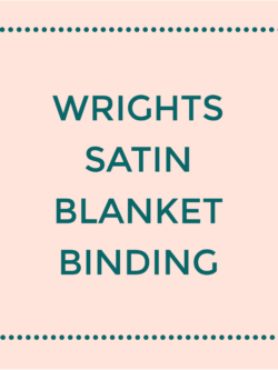 Wrights - Satin Blanket Binding