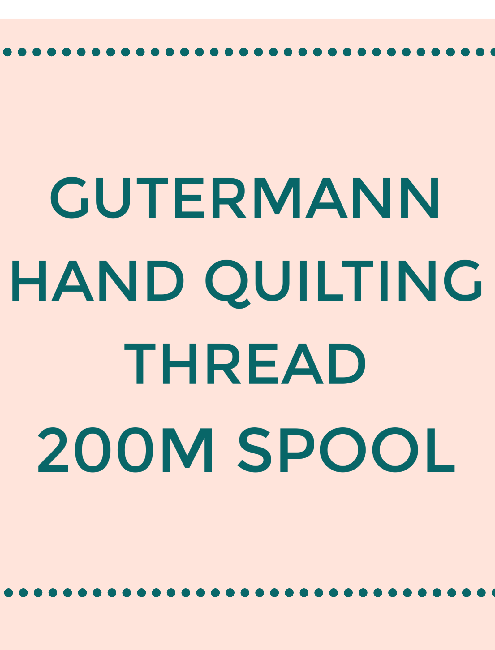 Gutermann Hand Quilting Thread - 200m/219yd - Stonemountain & Daughter  Fabrics