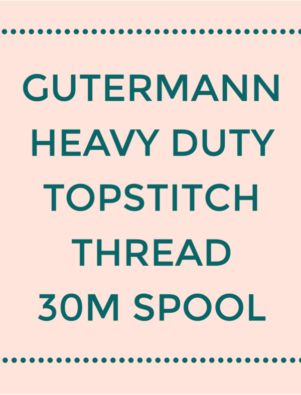 Gutermann Heavy Duty Top Stitch Thread