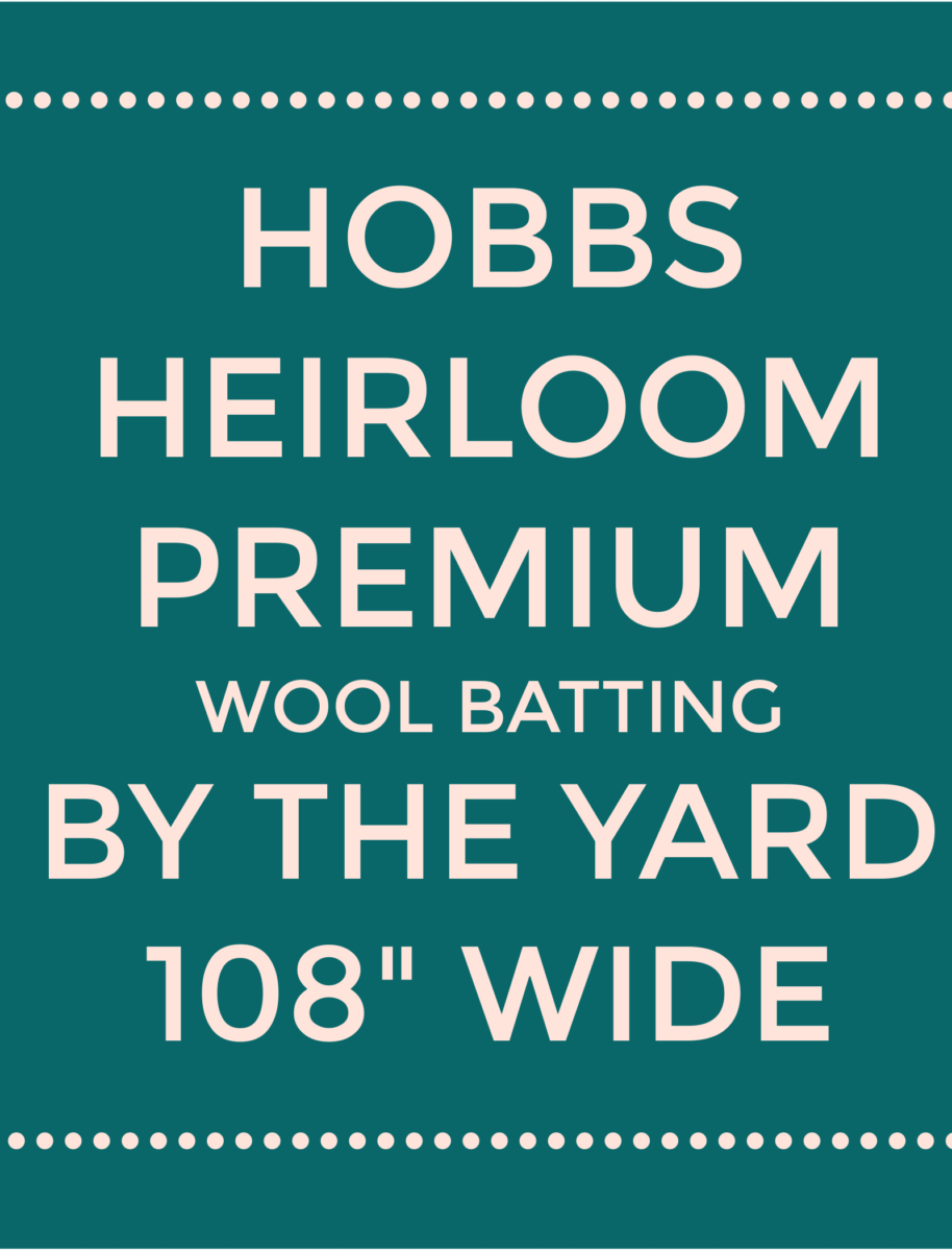 Hobbs Heirloom Premium 100% Wool Quilt Batting