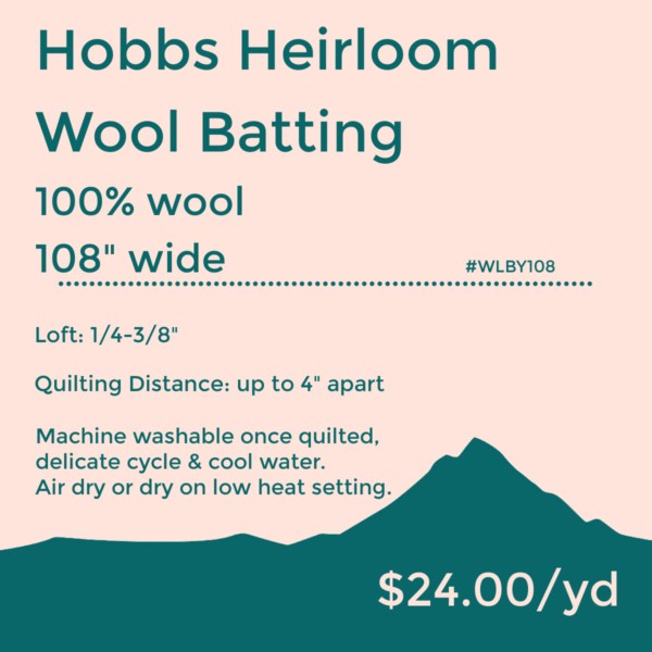 Hobbs Heirloom Premium Wool Batting - By the Yard 108" Wide