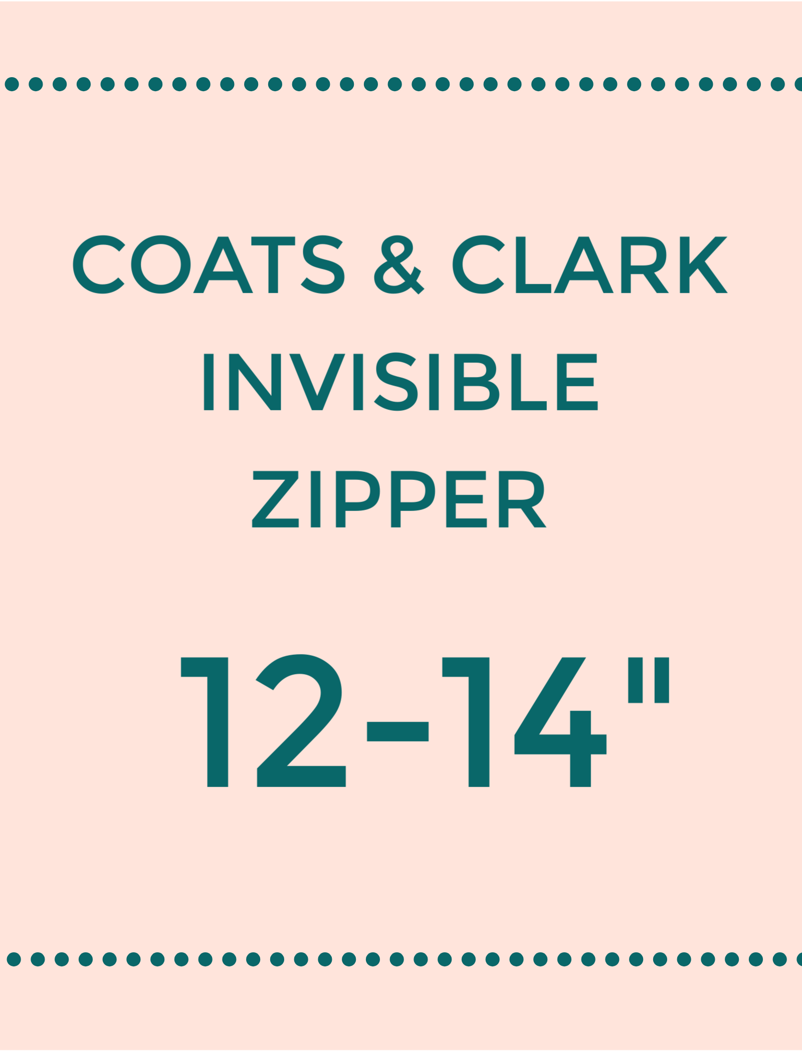 Coats & Clark Invisible Zipper 12-14 - Stonemountain & Daughter Fabrics