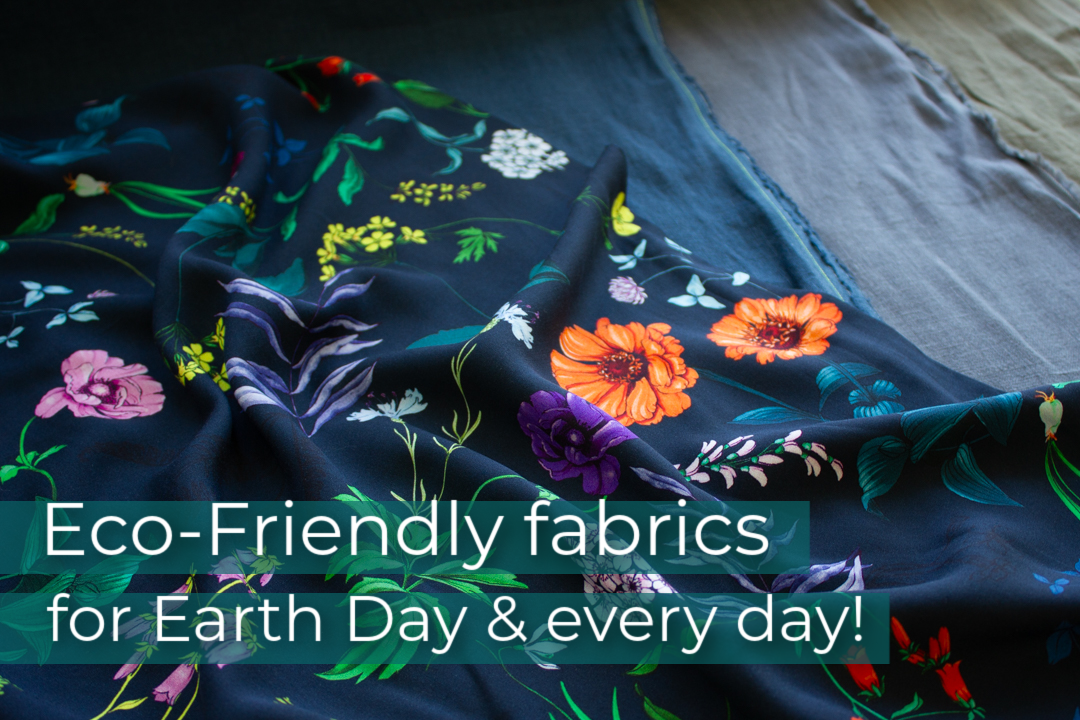 Sew Eco Friendly Fabrics!