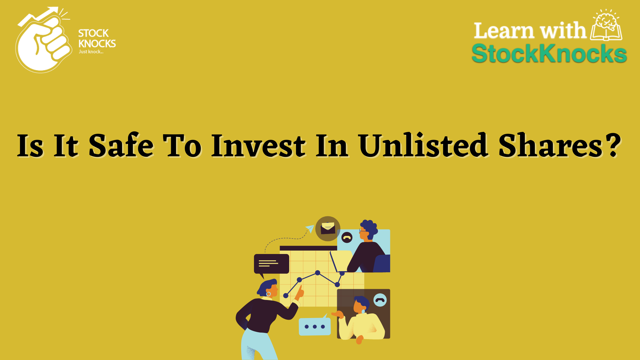 Key Risks And Rewards in Investing in Unlisted Shares Stock Knocks