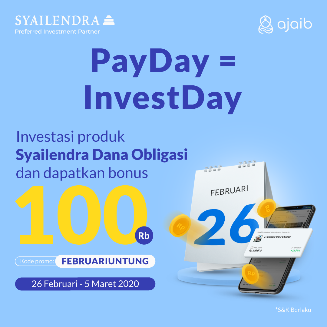 Ilustrasi artikel Ajaib: S&K PayDay Februari Bersama Syailendra Capital Asset Management!