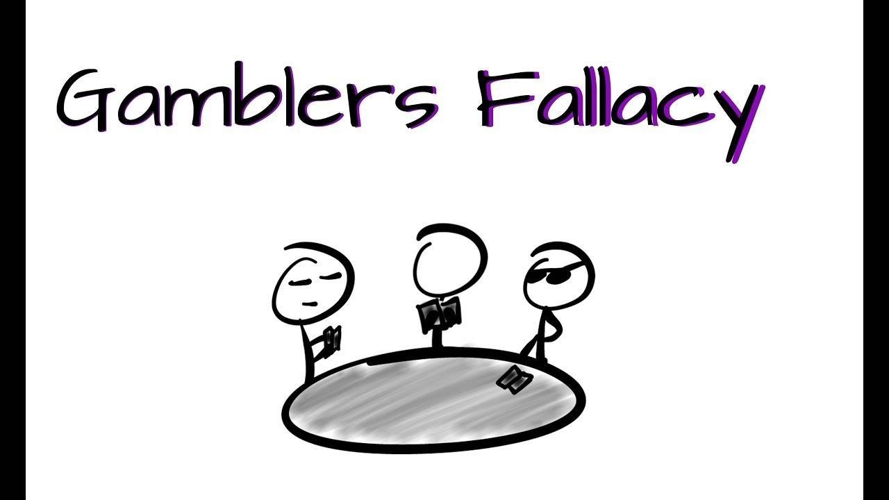 Gambler’s Fallacy