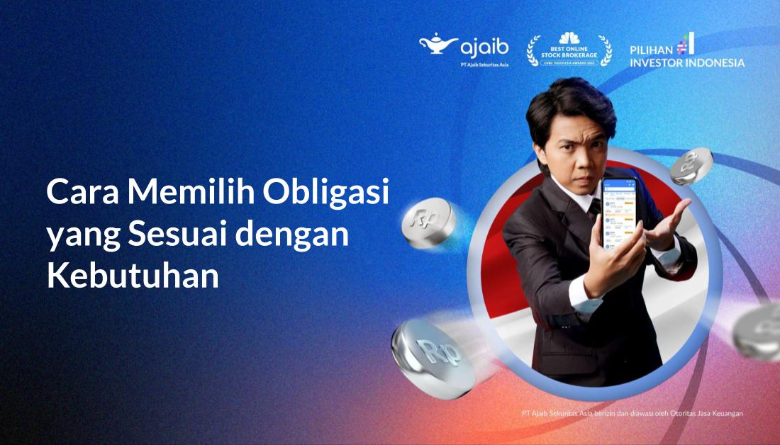 Ajaib Bond - cara memilih obligasi yang sesuai dengan kebutuhan