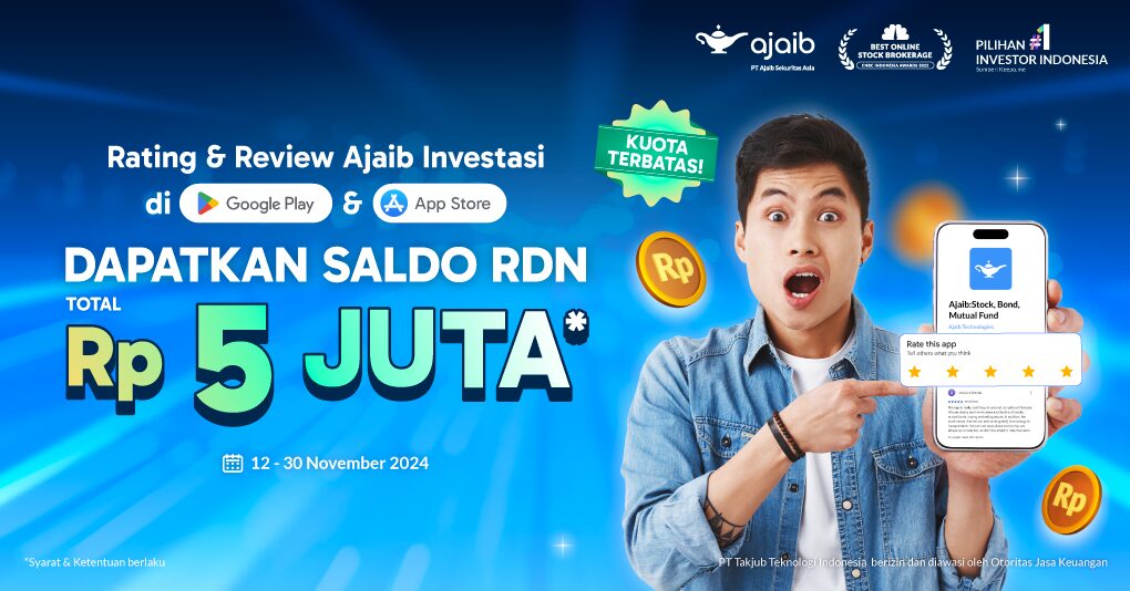 Rating & Review Ajaib Investasi, Menangkan Hadiah Saldo RDN Rp5 Juta!