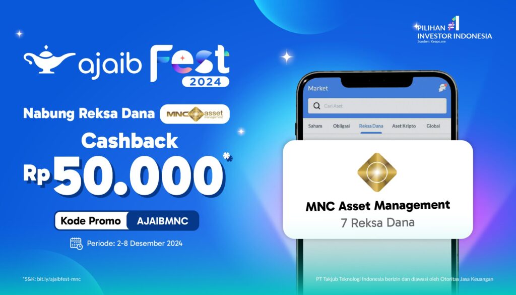 Ajaib Fest 2024: Promo Reksa Dana cashback Rp50 Ribu