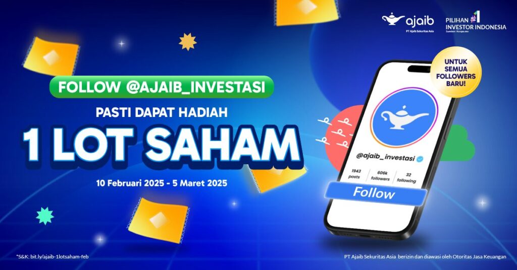 Follow Instagram @ajaib_investasi Pasti Dapat 1 Lot Saham! - Februari 2025