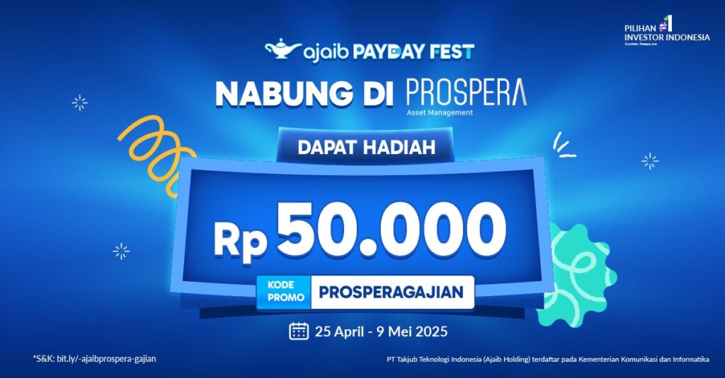 Dapatkan Hadiah Rp50.000 dengan Kode Promo PROSPERAGAJIAN