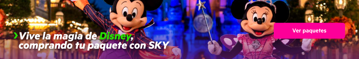 Vive la magia de Disney comprando tu paquete con SKY