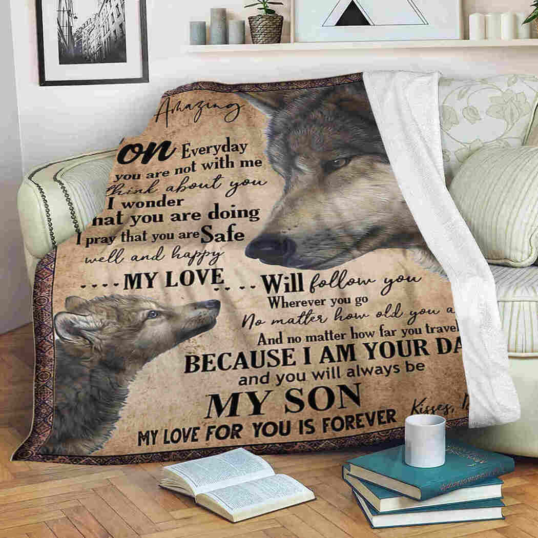 To My Amazing Son Blanket Grey Wolf My Love Will Follow You Blanket
