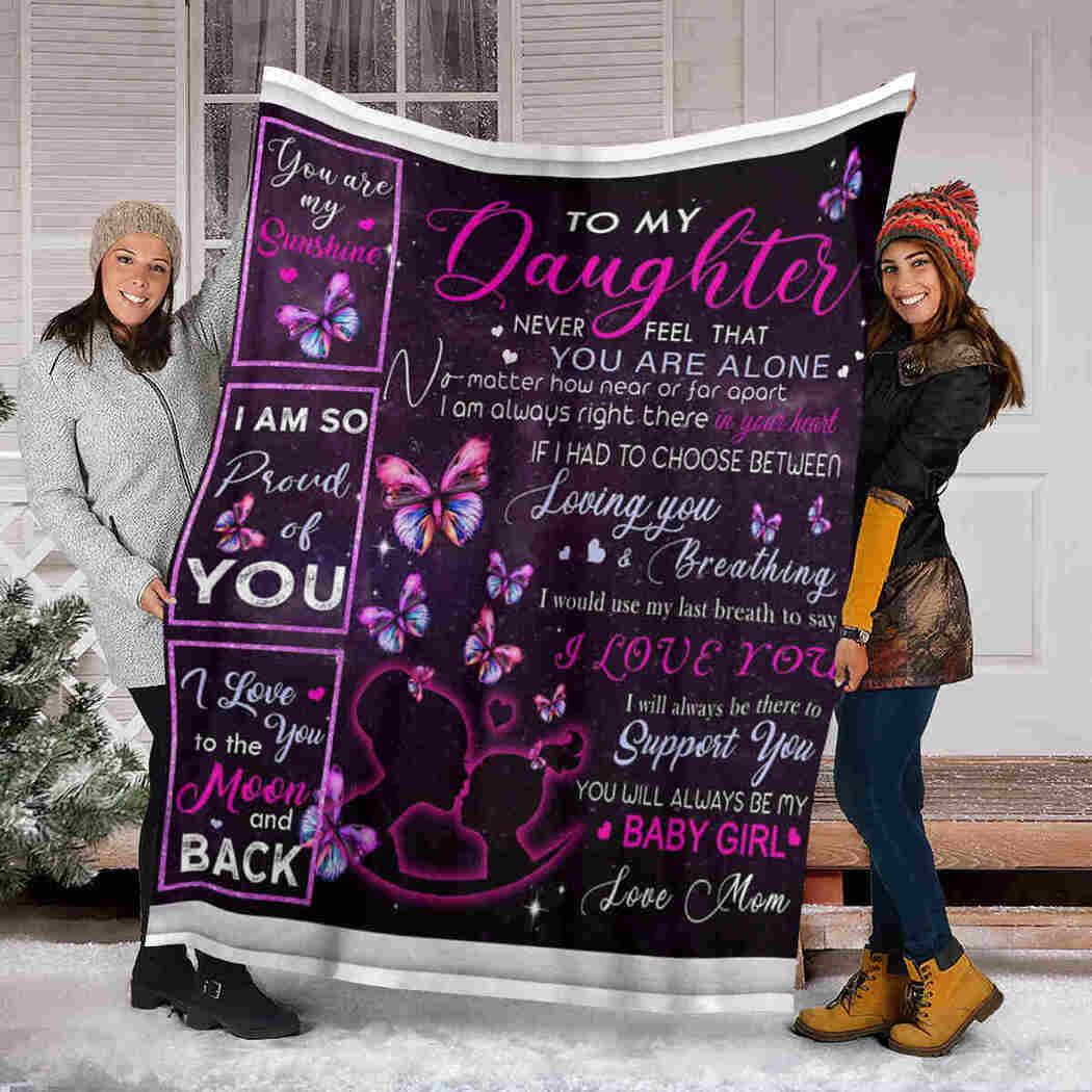 To My Daughter Blanket Butterfly I Am So Proud Of You Blanket 90