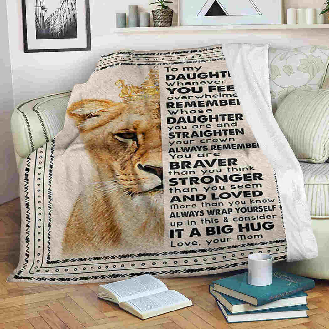 To My Daughter Blanket Lion King Blanket From Mom Consider It A Big Hug 90 LoveHome