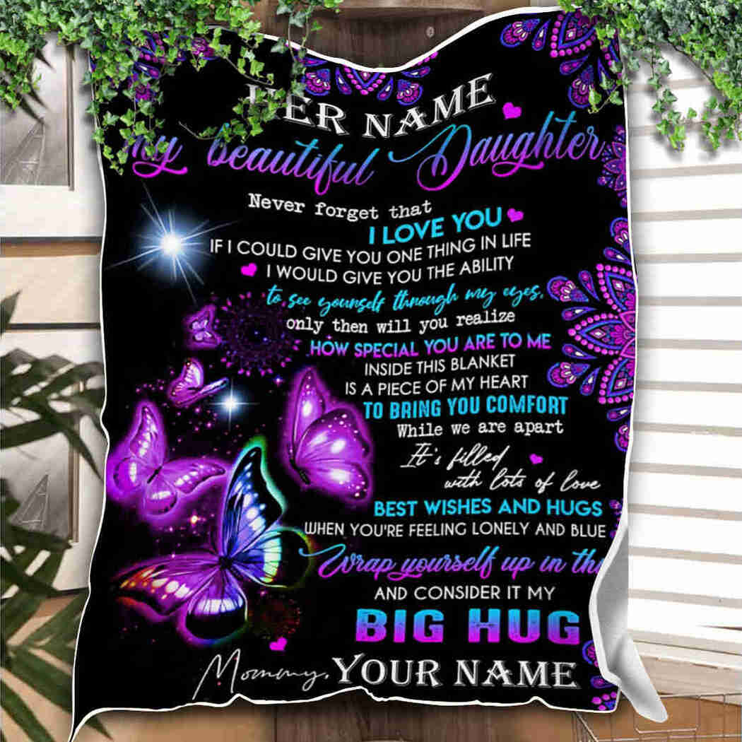 Personalized My Beautiful Daughter Blanket Consider It A Big Hug Blanket 90 LoveHome