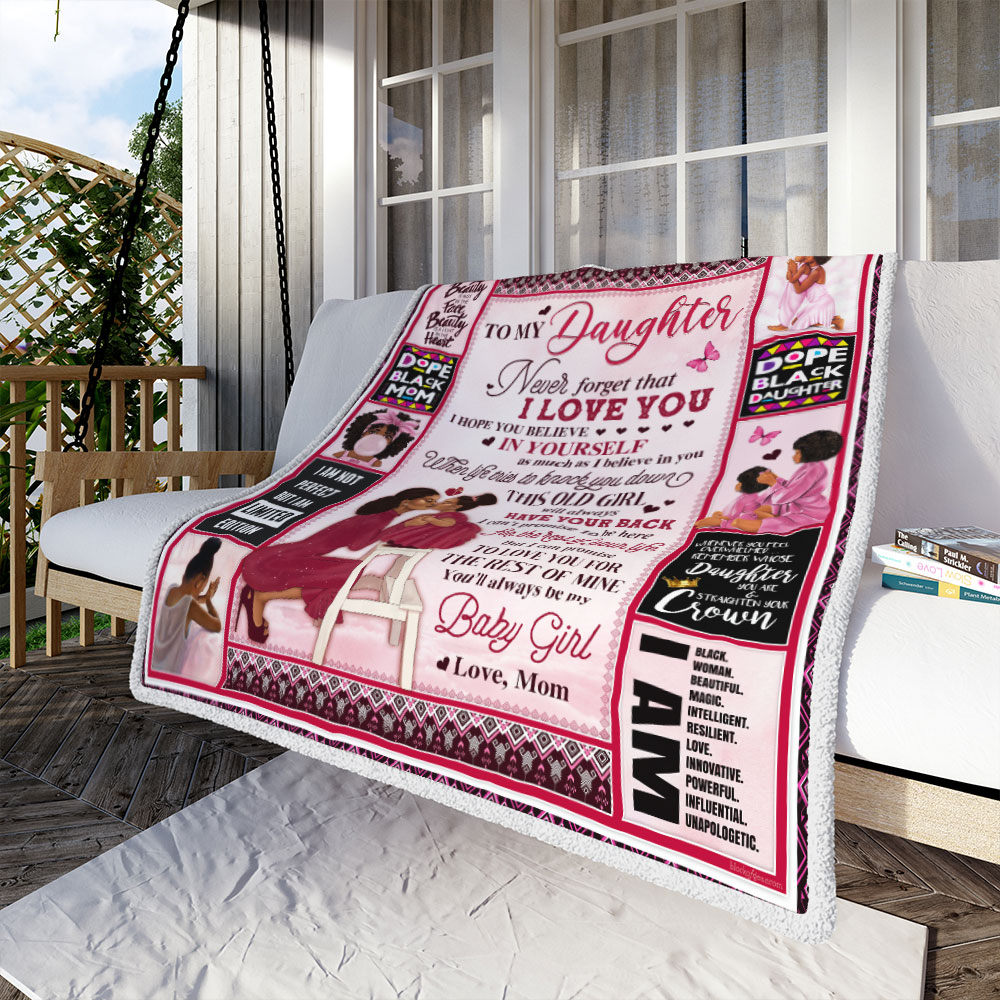 To My Daughter Black Girl Fleece Blanket Never That I Love You