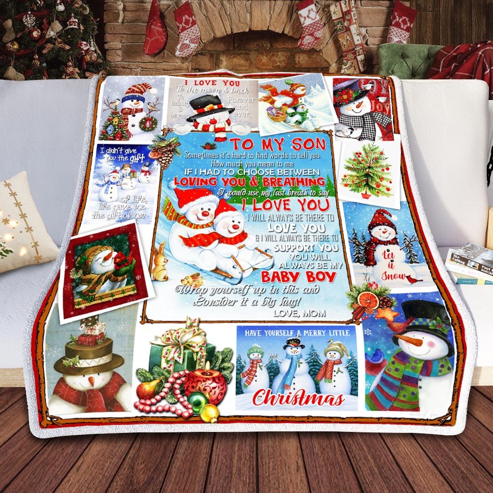 To My Son Have Yourself A Merry Little Christmas Snowman Fleece Blanket From Mom