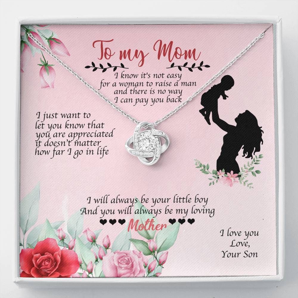 Son Gift For Mom Love Knot Necklace You Are My Appreciated