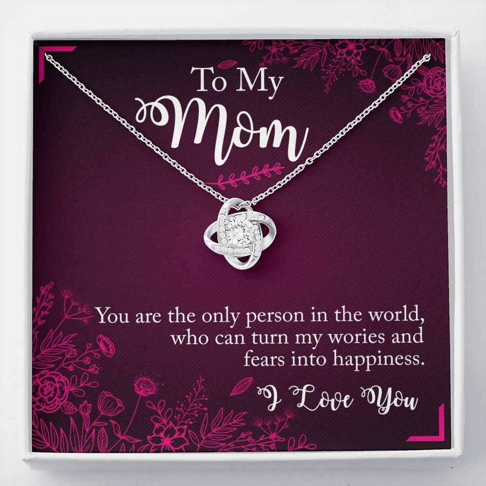 Gift For Mom Love Knot Necklace You Are The Only Person In The World