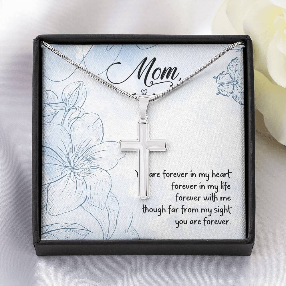 Gift For Mom Artisan Crafted Cross Necklace You Are Forever In My Heart
