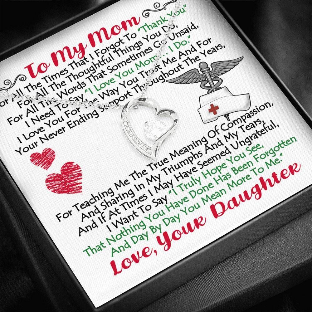 Nurse Daughter Gift For Mom Forever Love Necklace Thank For Teaching Me