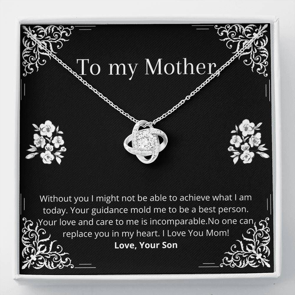 Without You I Might Not Be Able To Achieve What I Am Today Love Knot Necklace Gift For Mom