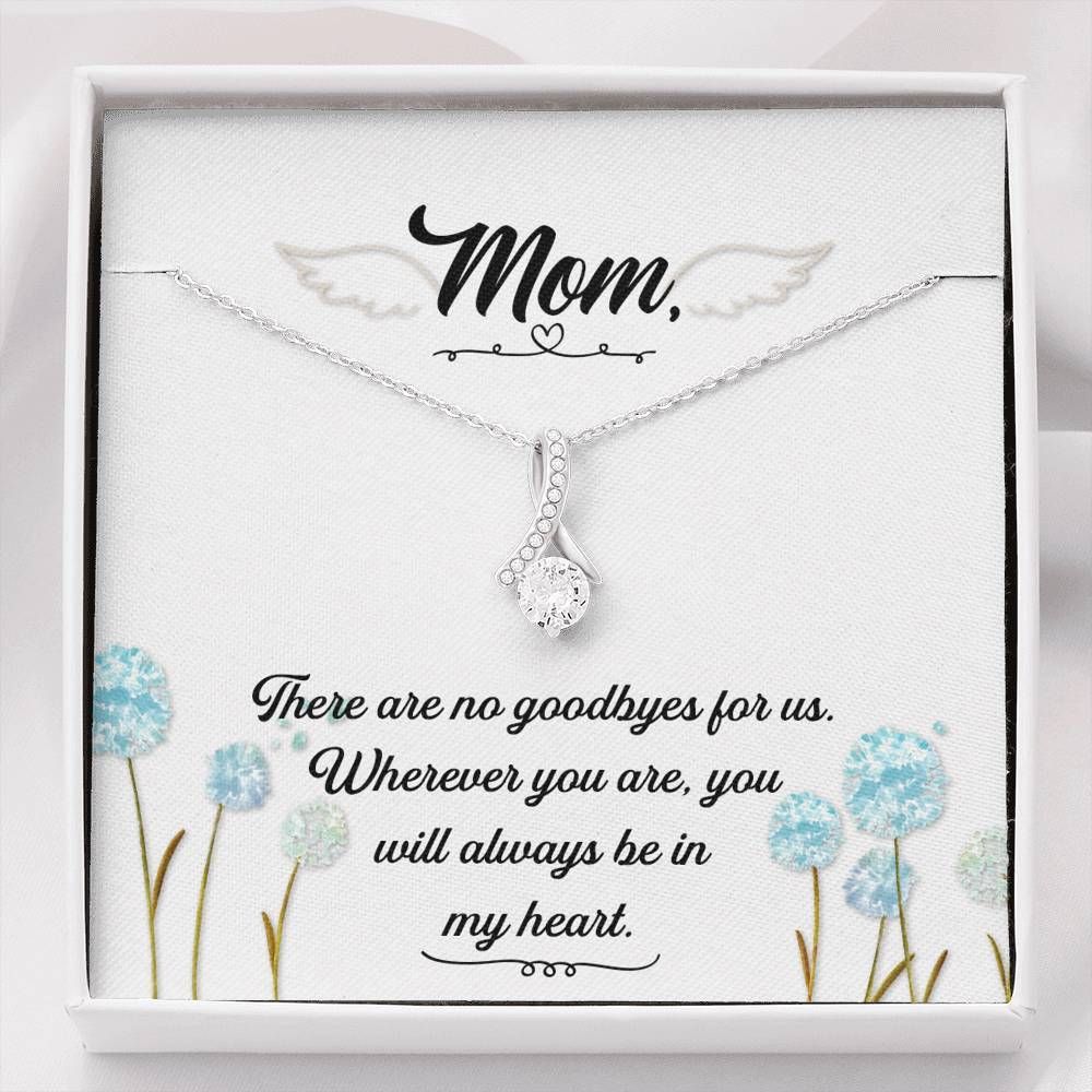 You'll Always Be In My Heart Alluring Beauty Necklace Gift For Mom