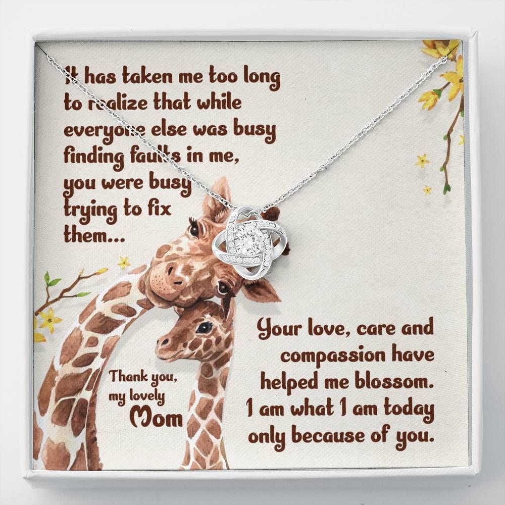 I Am What I Am Today Only Because Of You Love Knot Necklace Gift For Mom