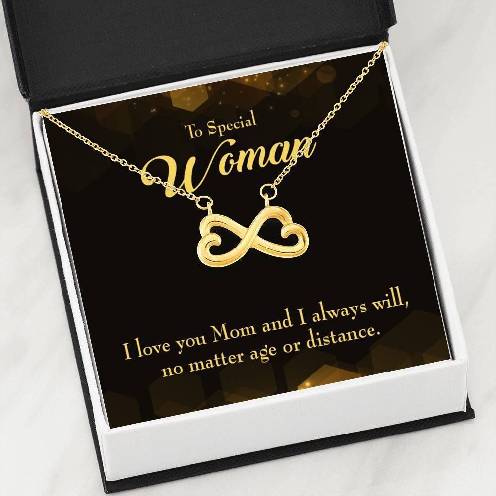 I Love You Mom And I Always Will Gift For Mom Infinity Heart Necklace