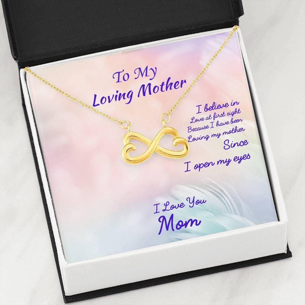 I Open My Eyes I Love You Gift For Mom Infinity Heart Necklace
