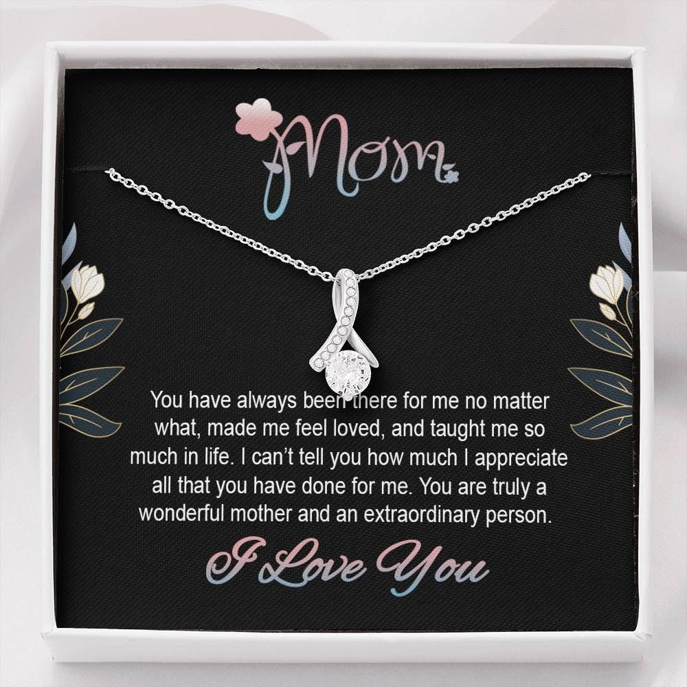 Alluring Beauty Necklace Gift For Mom I Appreciate All That You Have Done For Me