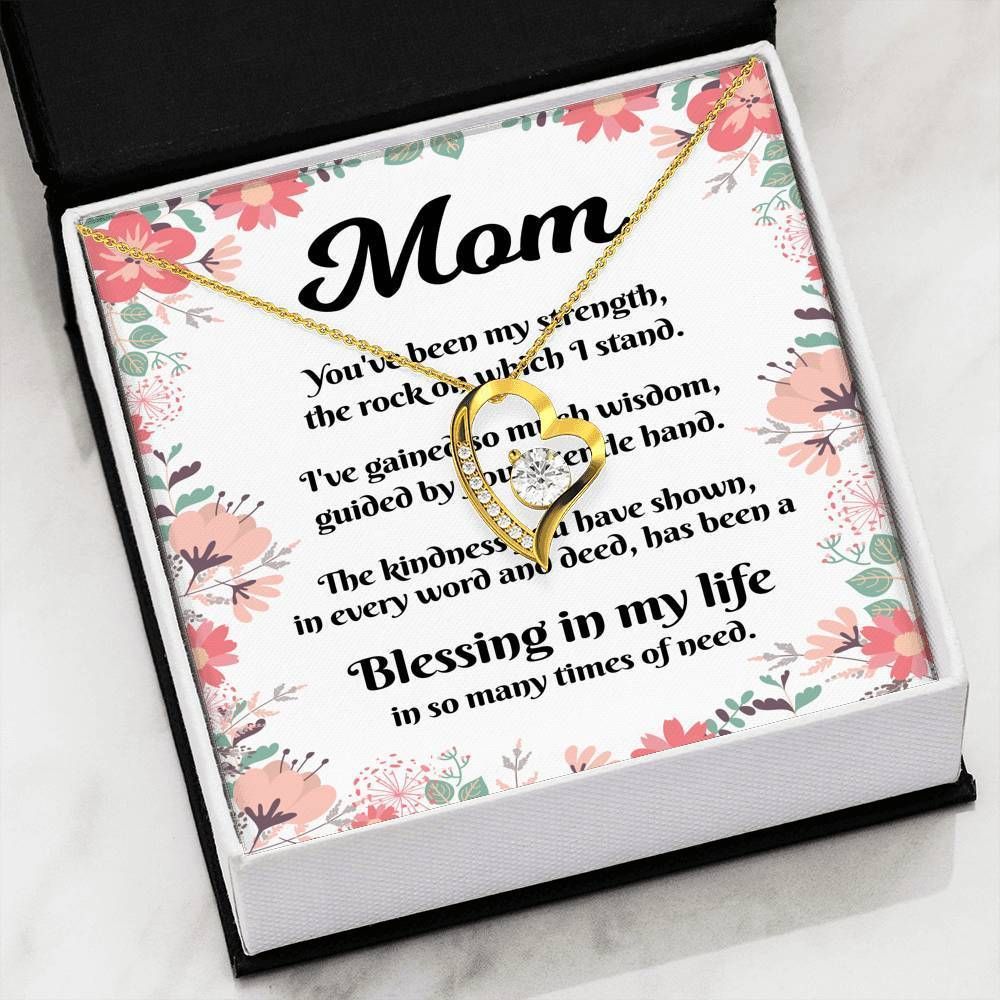 Gift For Mother Mom You Have Been My Strengh Forever Love Necklace