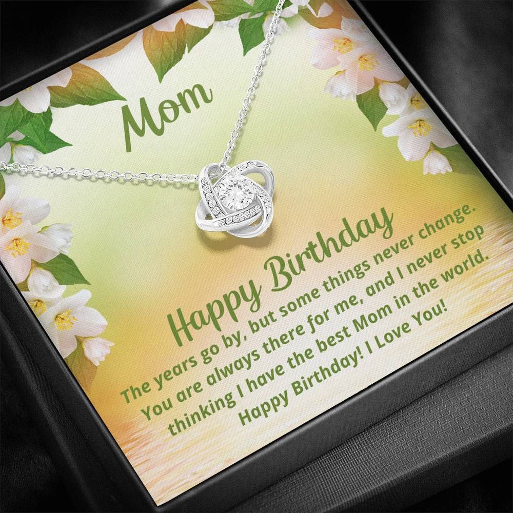 I Have The Best Mom In The World Love Knot Necklace Gift For Mom