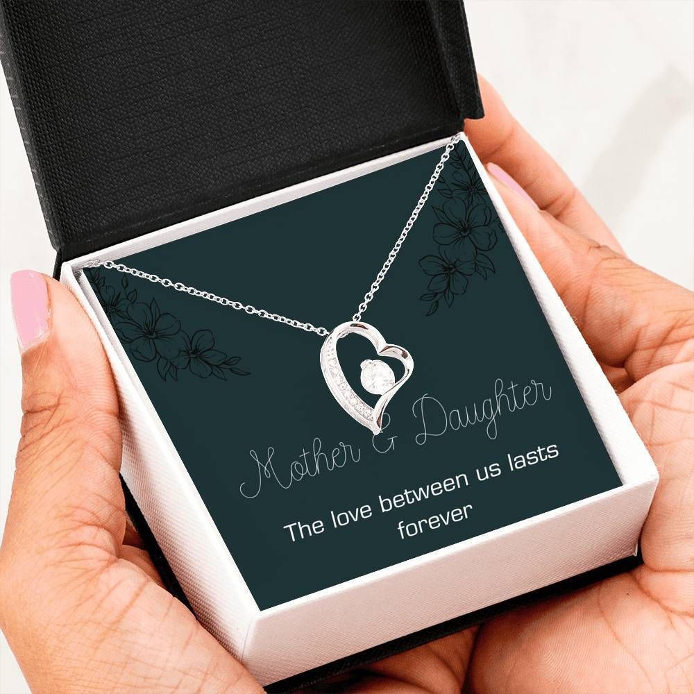 Mom And Daughter The Love Between Us Lasts Forever Gift For Mom 14K White Gold Forever Love Necklace
