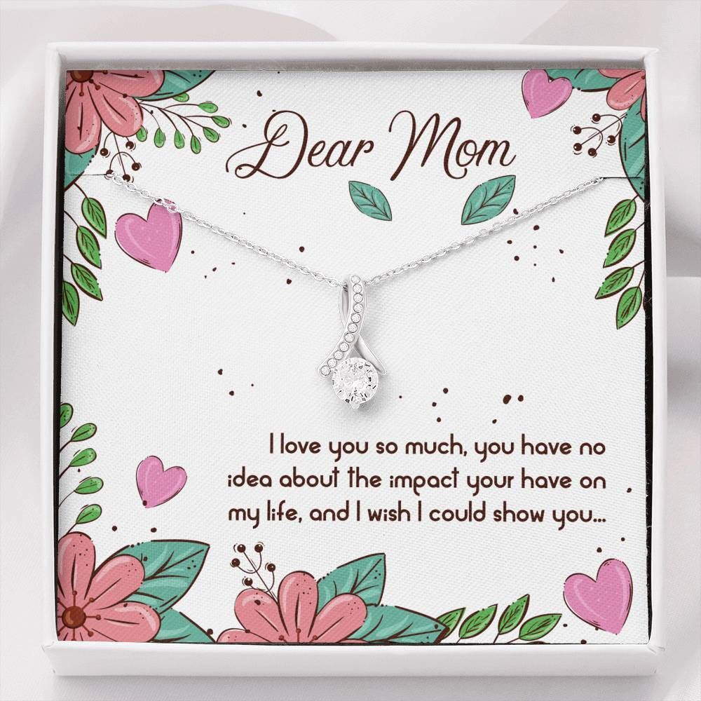 Love You So Much Alluring Beauty Necklace Gifts For Mom