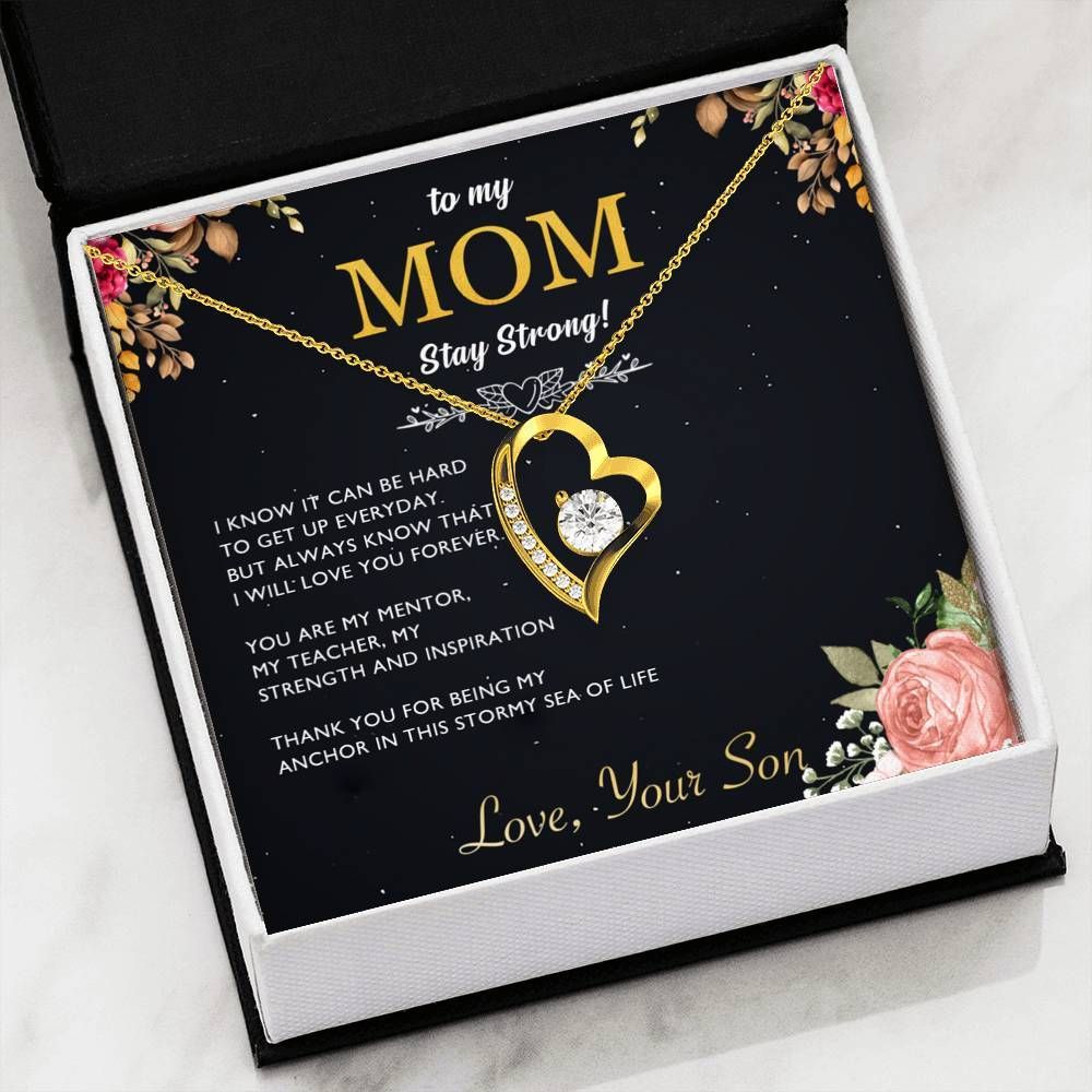 Stay Strong Message Card Forever Love Necklace For Mom