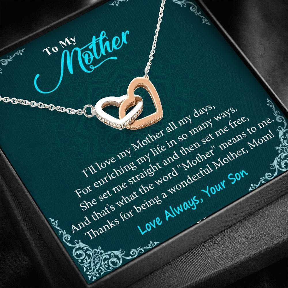 Best Gift For Mother I'll Love My Mother All My Days Interlocking Hearts Necklace