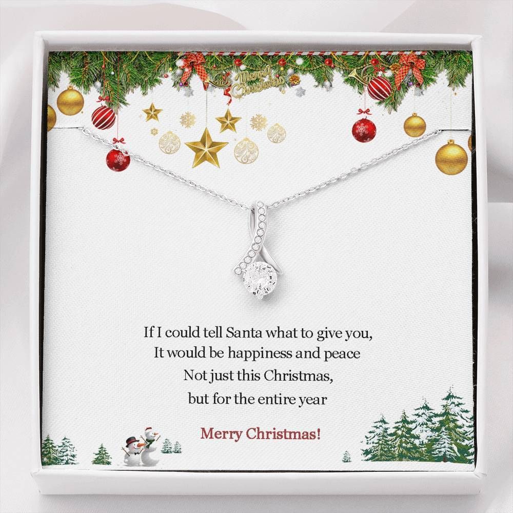 If I Could Tell Santa What To Give You Alluring Beauty Necklace For Mom