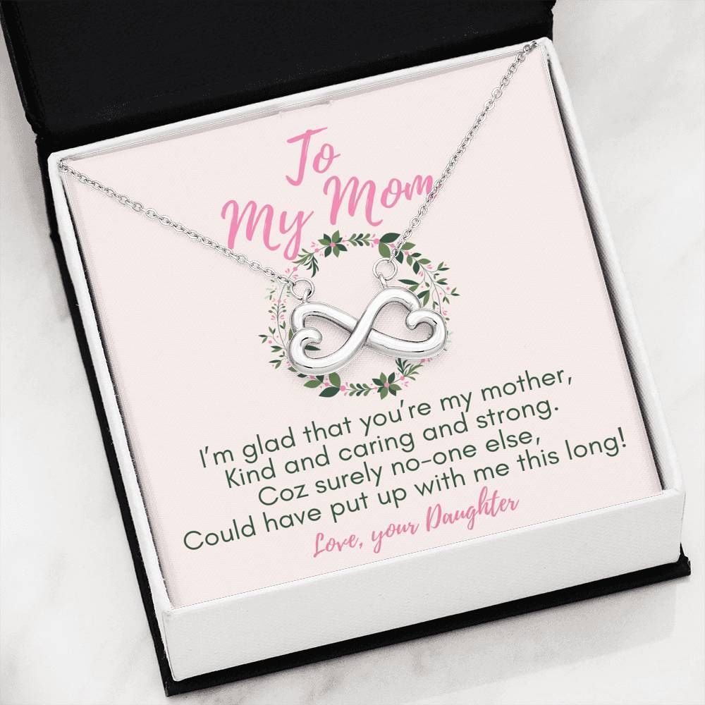 Kind And Caring And Strong Infinity Heart Necklace For Mom