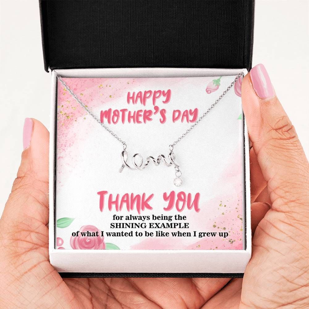 Thank For Being The Shining Example Scripted Love Necklace Gift For Mom