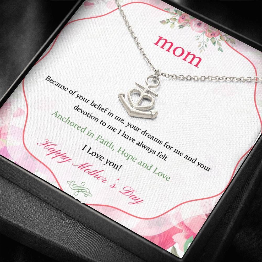 Anchored In Faith Hope And Love Anchor Necklace For Mom